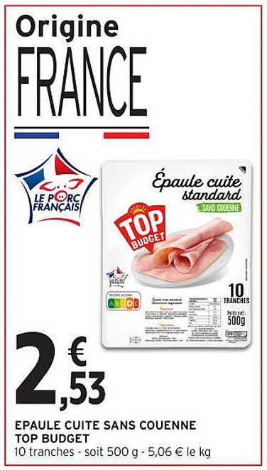 ÉPAULE CUITE SANS COUENNE TOP BUDGET