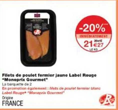 Filets de poulet fermier jaune Label Rouge "Monoprix Gourmet"