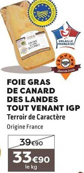 FOIE GRAS DE CANARD DES LANDES TOUT VENANT IGP
