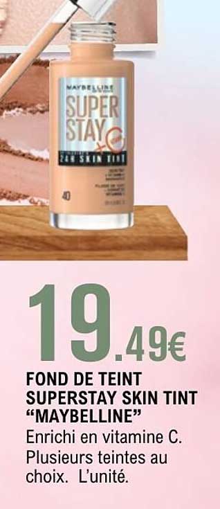 FOND DE TEINT SUPERSTAY SKIN TINT “MAYBELLINE”