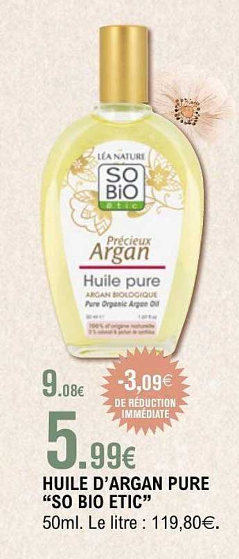 HUILE D’ARGAN PURE “SO BIO ETIC”