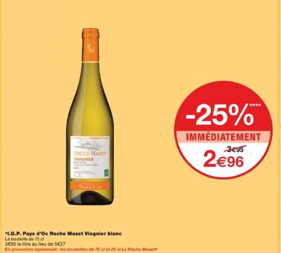 I.G.P. Pays d'Oc Roche Mazet Viognier blanc