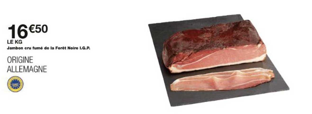 Jambon cru fumé de la Forêt Noire I.G.P.