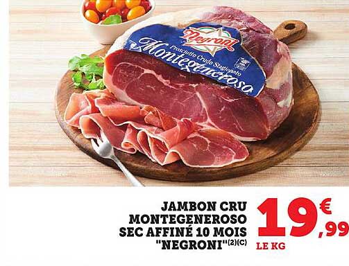 JAMBON CRU MONTEGENEROSO SEC AFFINE 10 MOIS 'NEGRONI'