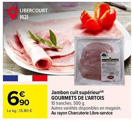 Jambon cuit supérieur(a) GOURMETS DE L'ARTOIS