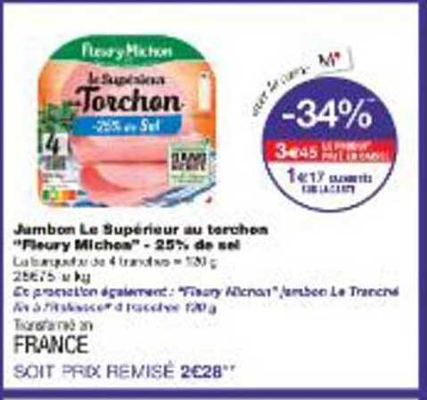 Jambon Le Supérieur au torchon "Fleury Michon" - 25% de sel