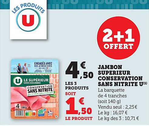 JAMBON SUPERIEUR CONSERVATION SANS NITRITE U