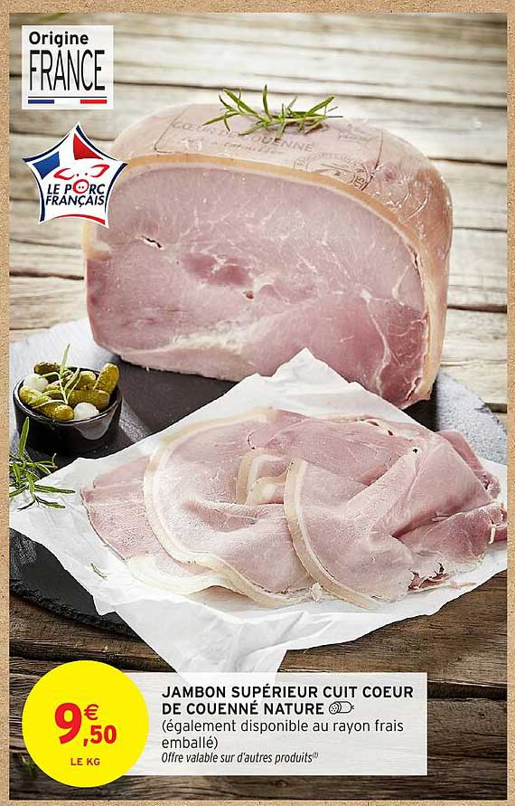 JAMBON SUPÉRIEUR CUIT COEUR DE COUENNE NATURE