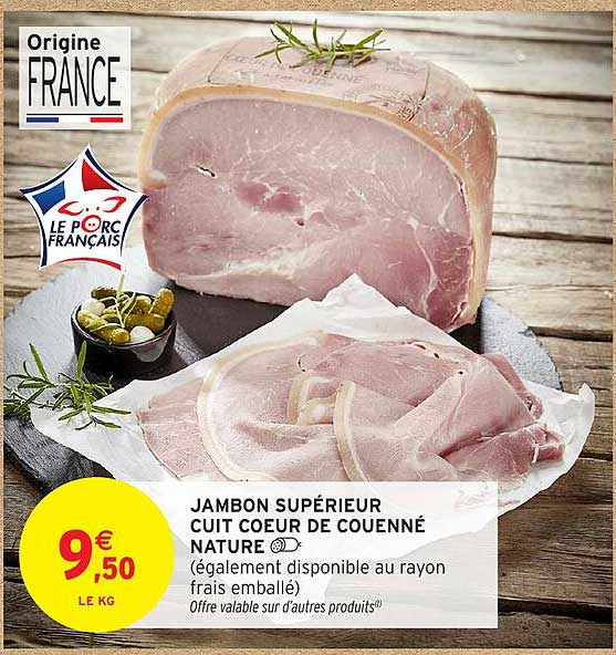 JAMBON SUPÉRIEUR CUIT COEUR DE COUENNE NATURE