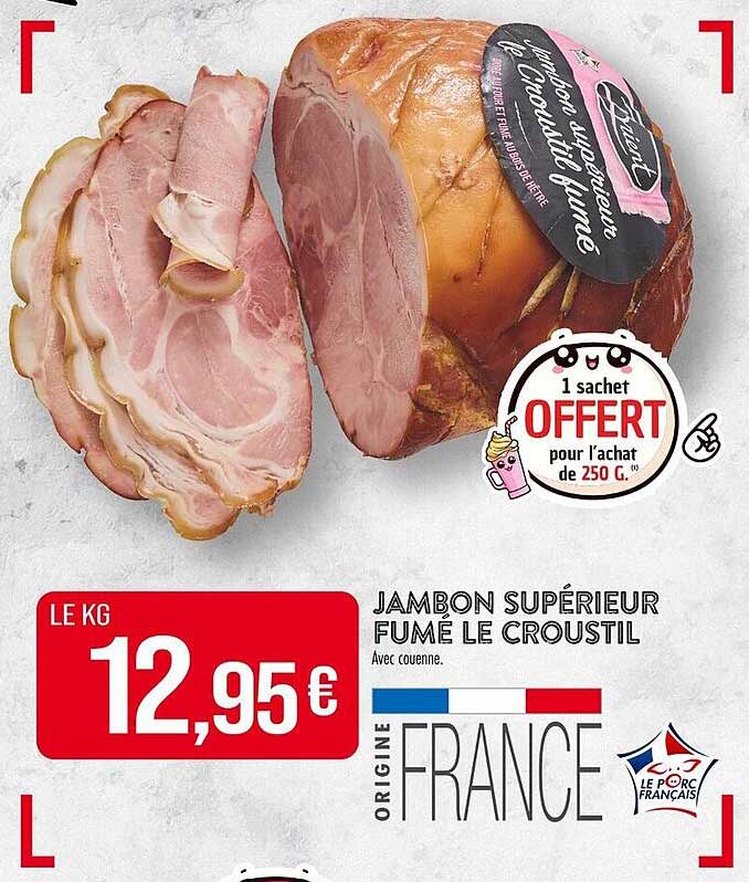 JAMBON SUPÉRIEUR FUMÉ LE CROUSTIL