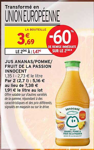 JUS ANANAS/POMME/FRUIT DE LA PASSION INNOCENT