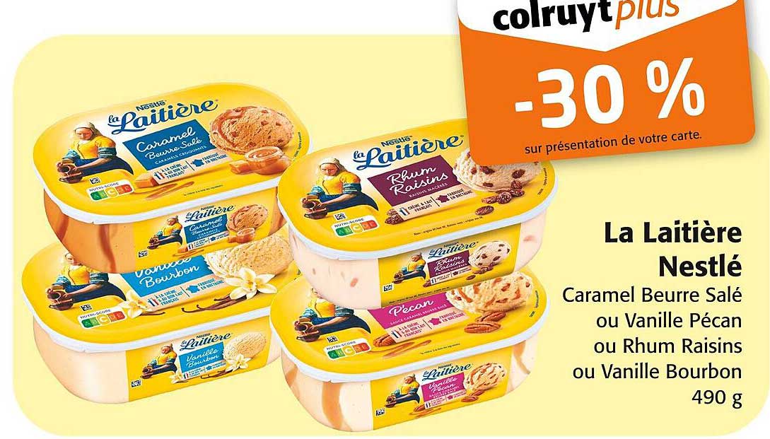 La Laitière Nestlé Caramel Beurre Salé ou Vanille Pécan ou Rhum Raisins ou Vanille Bourbon 490 g
