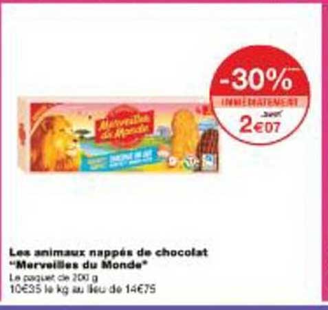 Les animaux nappés de chocolat “Merveilles du Monde”