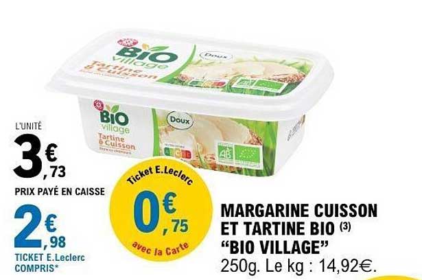 MARGARINE CUISSON ET TARTINE BIO "BIO VILLAGE"