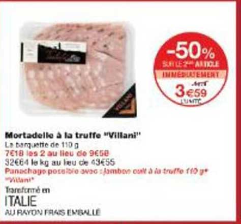 Mortadelle à la truffe "Villani"