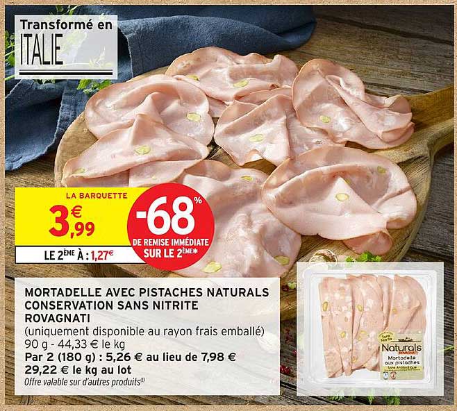 Mortadelle avec pistaches Naturals conservation sans nitrite Rovagnati