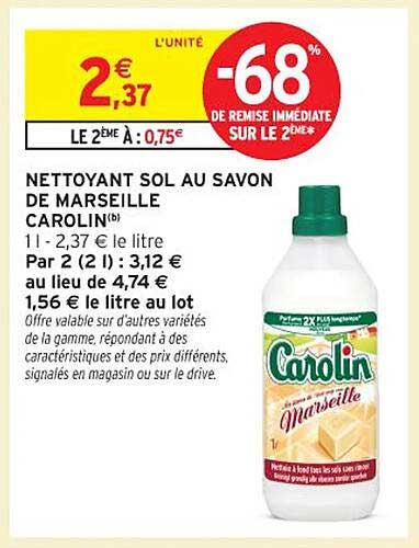 NETTOYANT SOL AU SAVON DE MARSEILLE CAROLIN