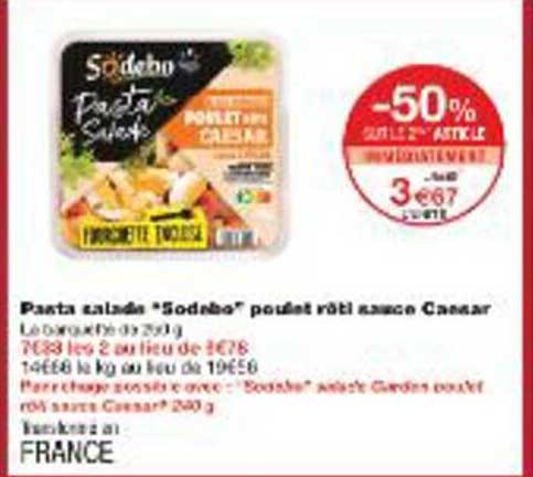 Pasta salade "Sodebo" poulet rôti sauce César
