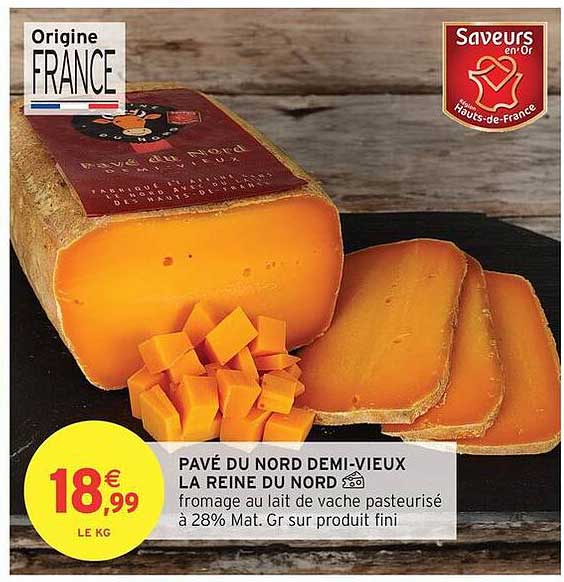 PAVÉ DU NORD DEMI-VIEUX LA REINE DU NORD