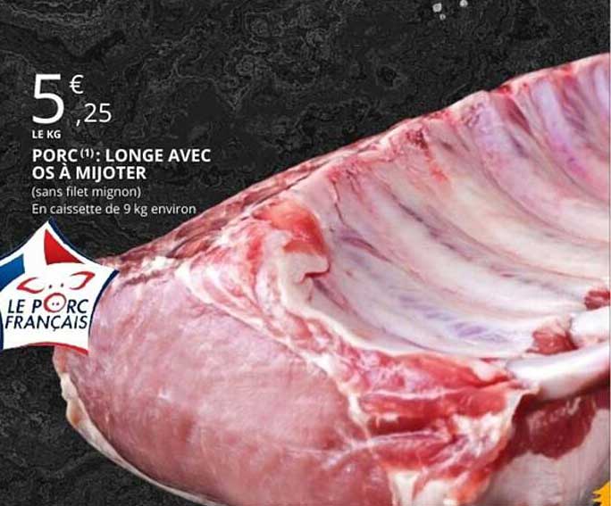 PORC : LONGE AVEC OS À MIJOTER