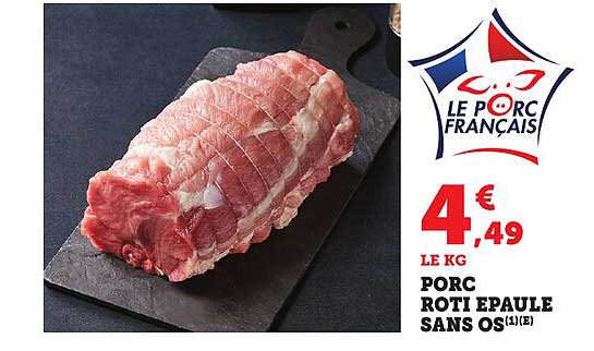 PORC RÔTI ÉPAULE SANS OS