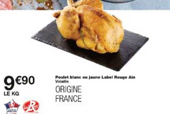Poulet blanc ou jaune Label Rouge Ain