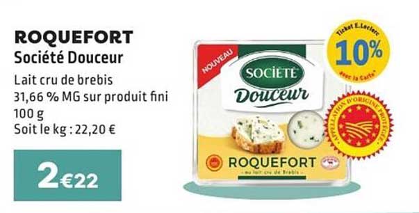 ROQUEFORT Société Douceur