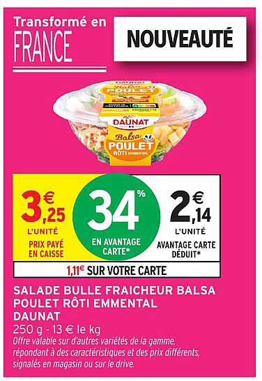SALADE BULLE FRAICHEUR BALSA POULET RÔTI EMENTAL DAUNAT