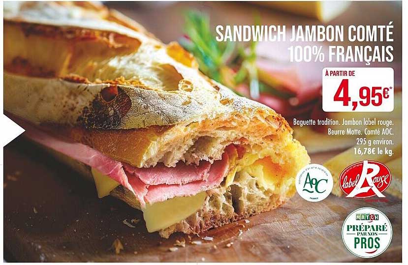 SANDWICH JAMBON COMTÉ 100% FRANÇAIS
