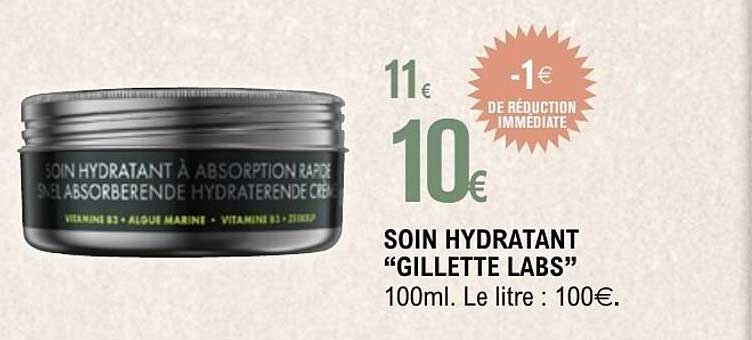 SOIN HYDRATANT “GILLETTE LABS”