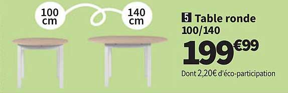 Table ronde 100/140