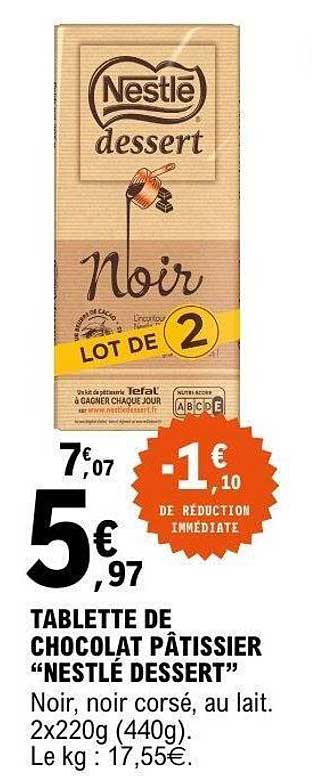 TABLETTE DE CHOCOLAT PÂTISSIER “NESTLÉ DESSERT”