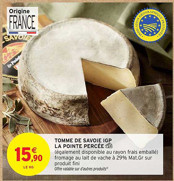 TOMME DE SAVOIE IGP LA POINTE PERCÉE