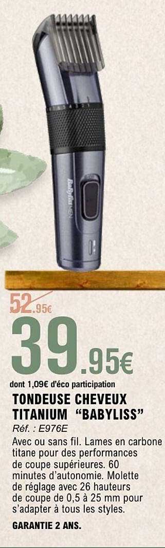 TONDEUSE CHEVEUX TITANIUM "BABYLISS"