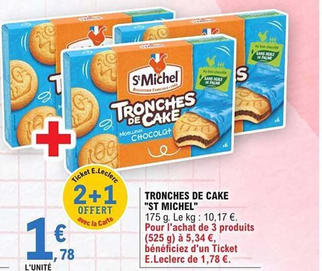 TRONCHES DE CAKE 'ST MICHEL'