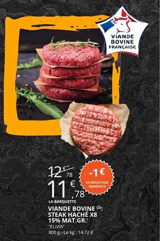 VIANDE BOVINE (2) : STEAK HACHÉ X8 15% MAT.GR.