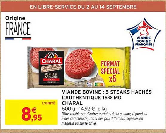 VIANDE BOVINE : 5 STEAKS HACHÉS L'AUTHENTIQUE 15% MG CHARAL