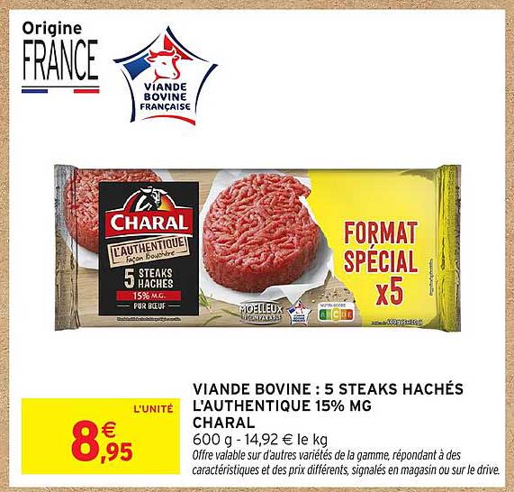 VIANDE BOVINE : 5 STEAKS HACHÉS L'AUTHENTIQUE 15% MG CHARAL