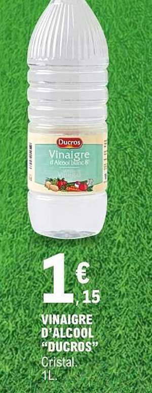 VINAIGRE D'ALCOOL "DUCROS"