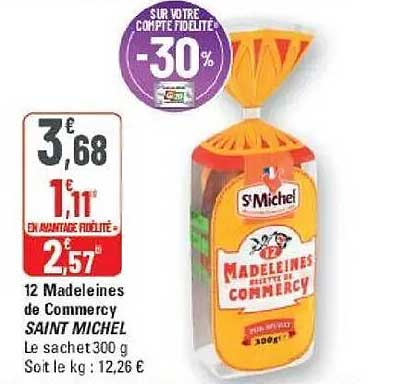 12 Madeleines de Commercy SAINT MICHEL Le sachet 300 g Soit le kg : 12,26 €