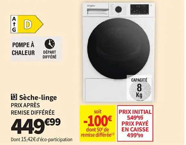 13 Sèche-linge PRIX APRÈS REMISE DIFFÉRÉE