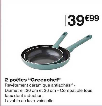 2 poêles “Greenchef”