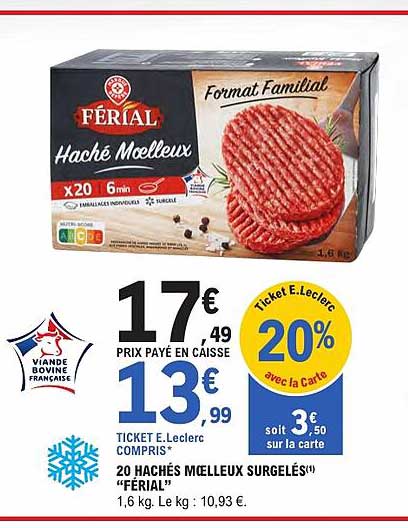 20 HACHÉS MOELLEUX SURGELÉS «FERIAL»