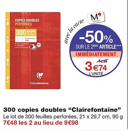 300 copies doubles “Clairefontaine”