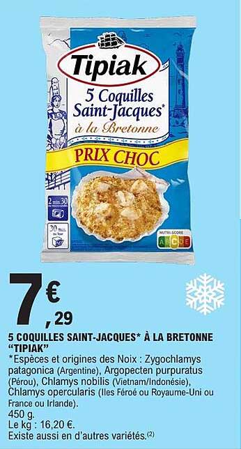 5 Coquilles Saint-Jacques à la Bretonne "Tipiak" PRIX CHOC