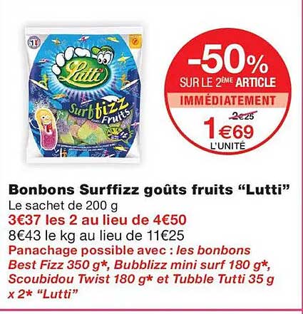 -50% SUR LE 2ÈME ARTICLE IMMÉDIATEMENT 1€69 L’UNITÉ