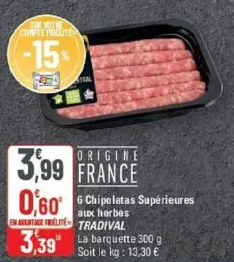 6 Chipolatas Supérieures aux herbes TRADIVAL