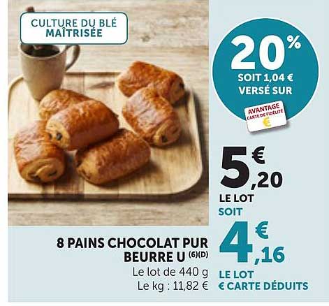 8 PAINS CHOCOLAT PUR BEURRE U 6(D)