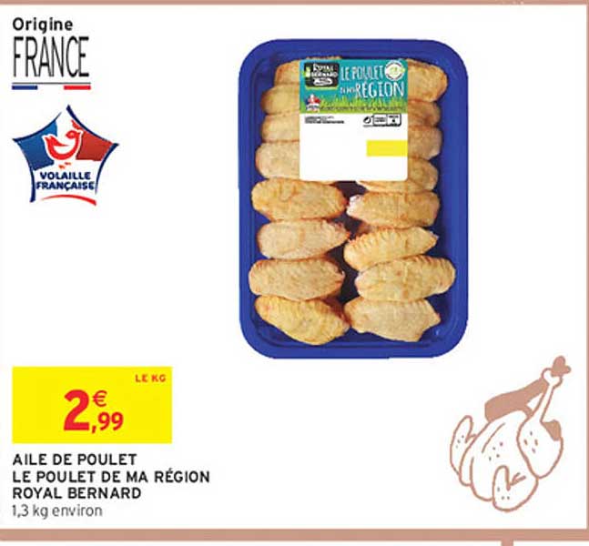 AILE DE POULET LE POULET DE MA RÉGION ROYAL BERNARD