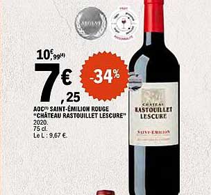 AOC ST SAINT-EMILION ROUGE "CHÂTEAU RASTOUILLET LESCURE"